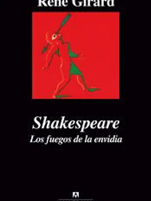 Shakespeare. Los fuegos de la envidia