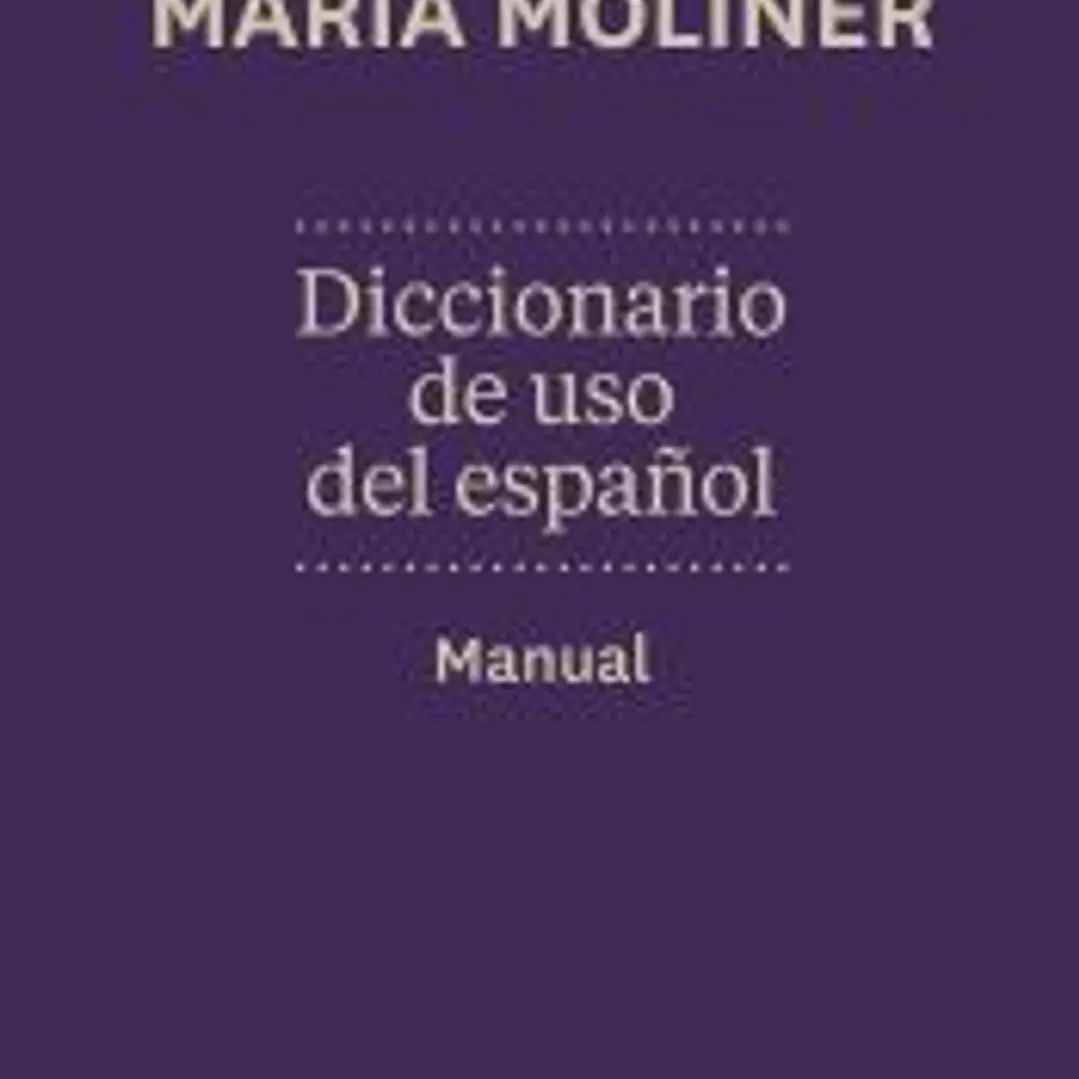 Diccionario de uso de español. Manual: Nueva edición 1