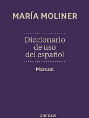 Diccionario de uso de español. Manual: Nueva edición
