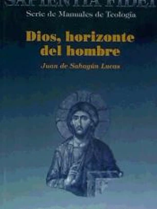 Dios, horizonte del hombre