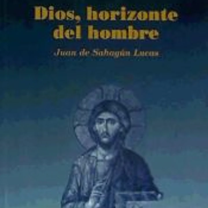 Dios, horizonte del hombre 1