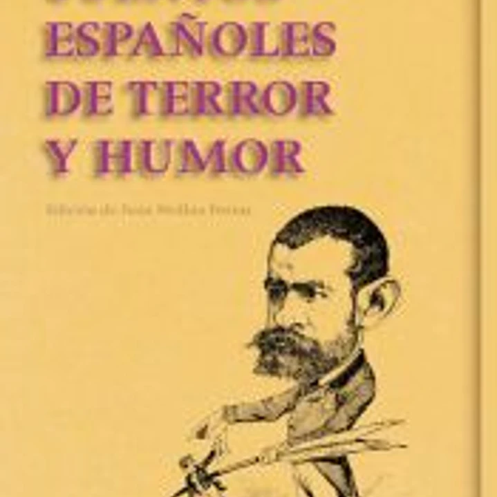 CUENTOS ESPAÑOLES DE TERROR Y HUMOR 1
