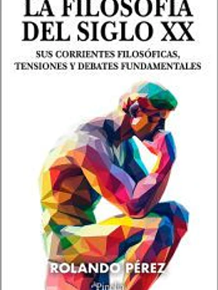 FILOSOFIA DEL SIGLO XX, LA 