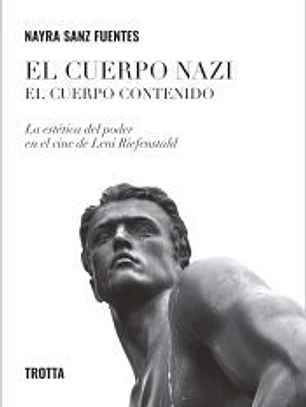 El cuerpo nazi. El cuerpo contenido