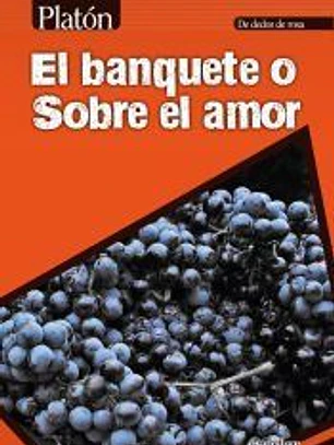 El Banquete o Sobre el amor