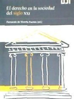 El derecho en la sociedad del siglo XXI