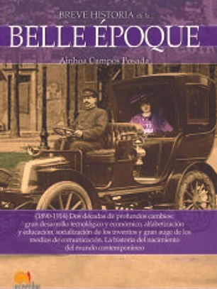 Breve Historia de la Belle Époque