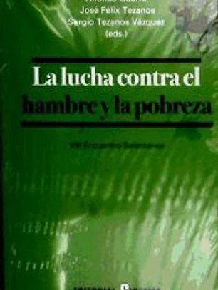 La lucha contra el hambre y la pobreza: VIII Encuentro Salamanca, 2, 3 y 4 de julio de 2009