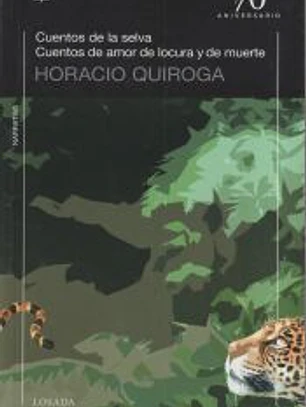 CUENTOS DE LA SELVA/CUENTOS