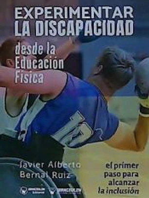EXPERIMENTAR LA DISCAPACIDAD
