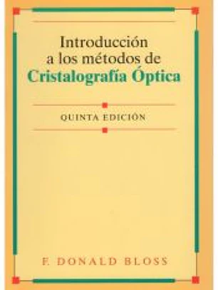INTRODUCCIÓN A LOS MÉTODOS DE CRISTALOGRAFÍA ÓPTICA