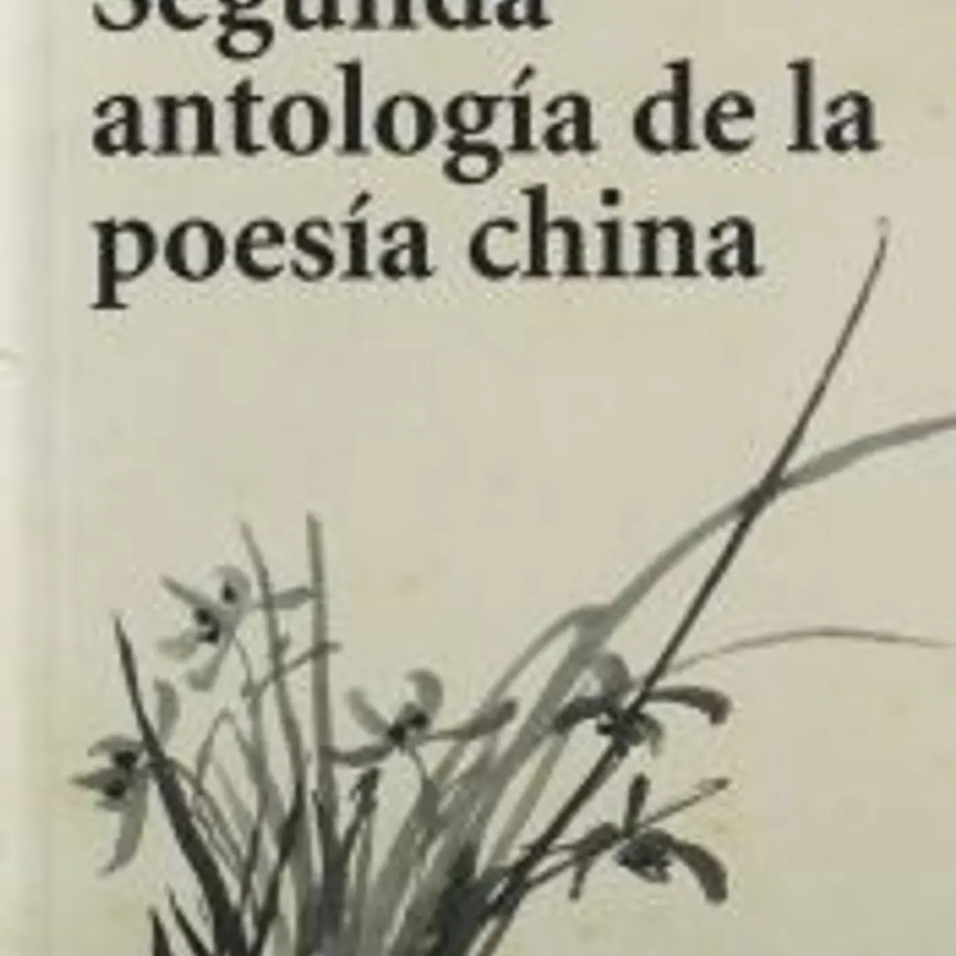 Segunda antología de la poesía china 1