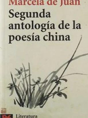 Segunda antología de la poesía china
