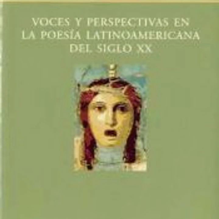 Voces y perspectivas en la poesía latinoamericana del siglo XX 1
