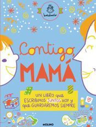 Contigo, mamá