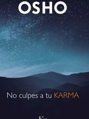 No culpes a tu karma