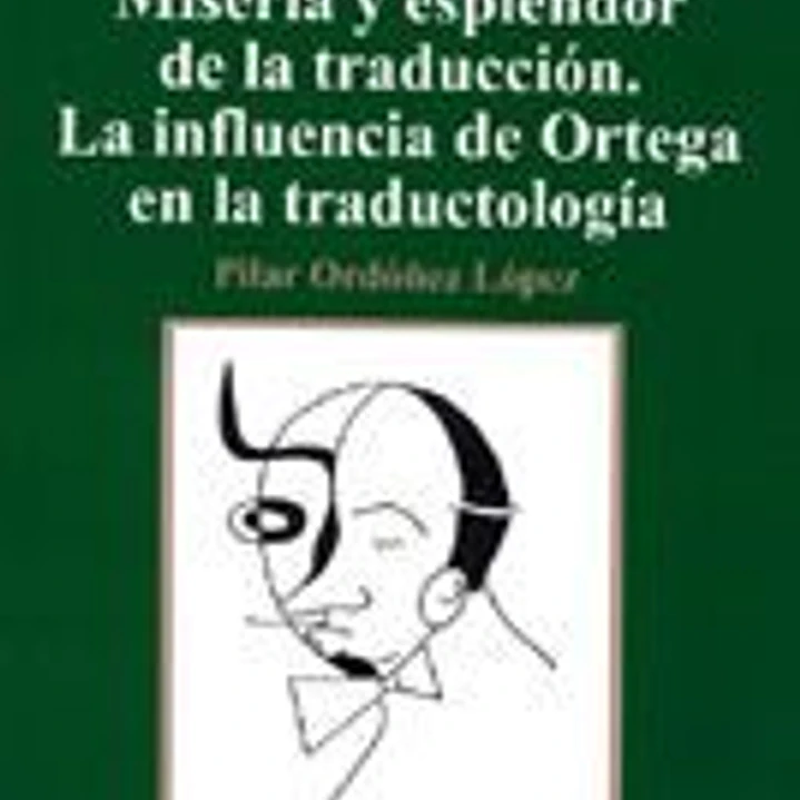 Miseria y esplendor de la traducción 1