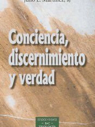 Conciencia, discernimiento y verdad