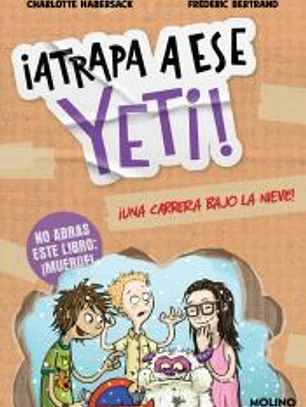 ¡Atrapa a ese 1 - Yeti! Una carrera bajo la nieve