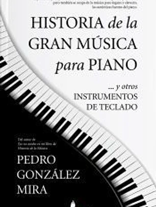Historia de la gran música para piano