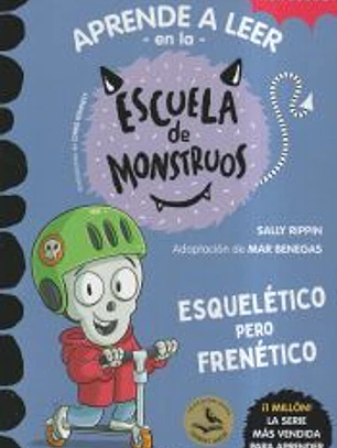 Aprender a leer en la Escuela de Monstruos 21 - Esquelético pero frenético