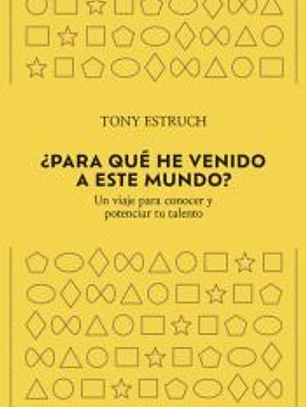 ¿Para qué he venido a este mundo?