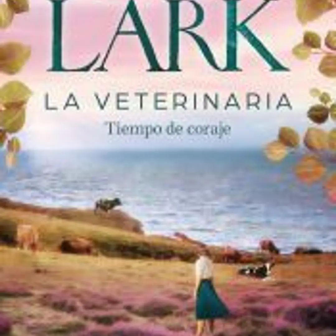 La veterinaria. Tiempo de coraje (La veterinaria 3) 1