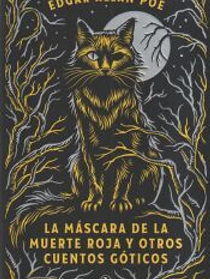 La máscara de la muerte roja y otros cuentos góticos