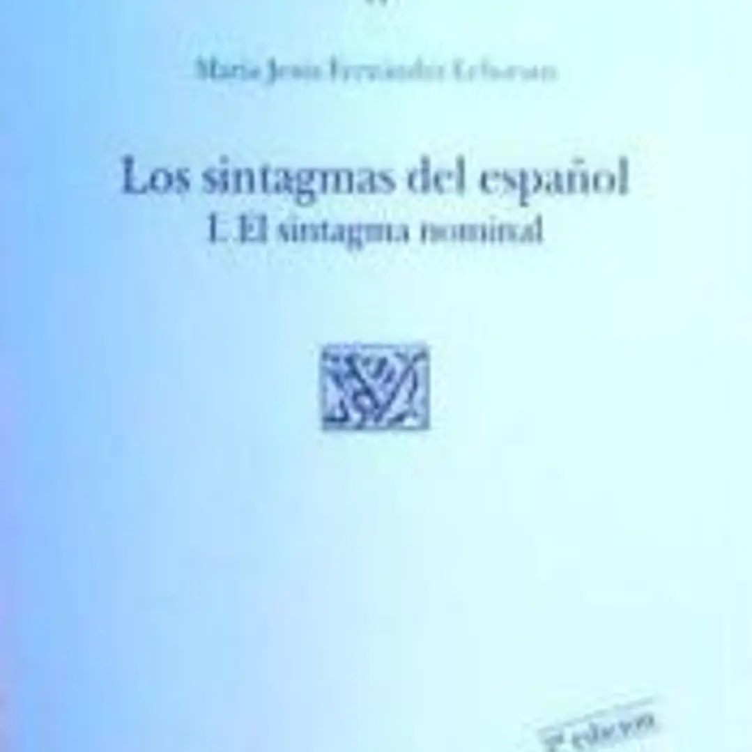 Los sintagmas del español: I el sintagma nominal (U cuadrado) 1