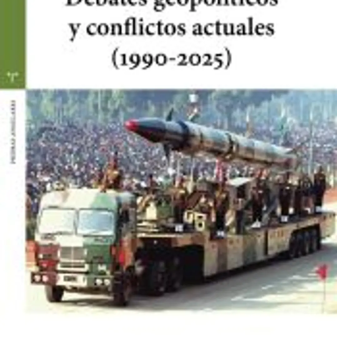 Debates geopolíticos y conflictos actuales (1995-2025) 1