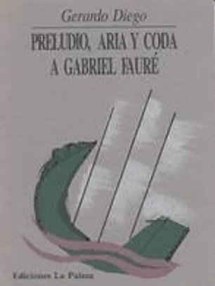 Preludio, aria y coda a Gabriel Fauré