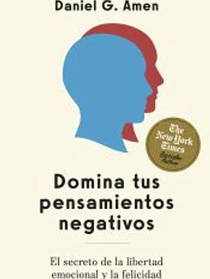 DOMINA TUS PENSAMIENTOS NEGATIVOS