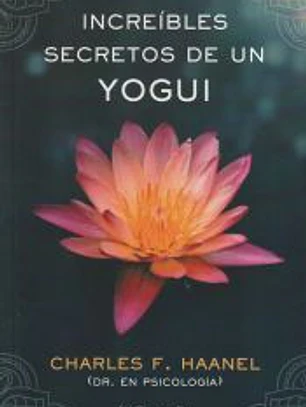 Increíbles secretos de un yogui