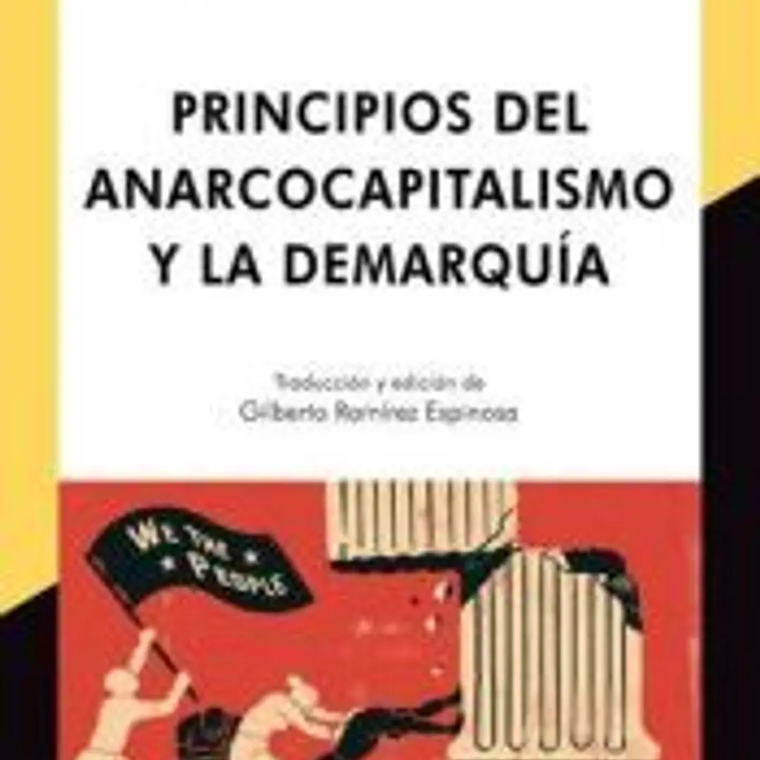 PRINCIPIOS DEL ANARCOCAPITALISMO Y LA DEMARQUÍA 1
