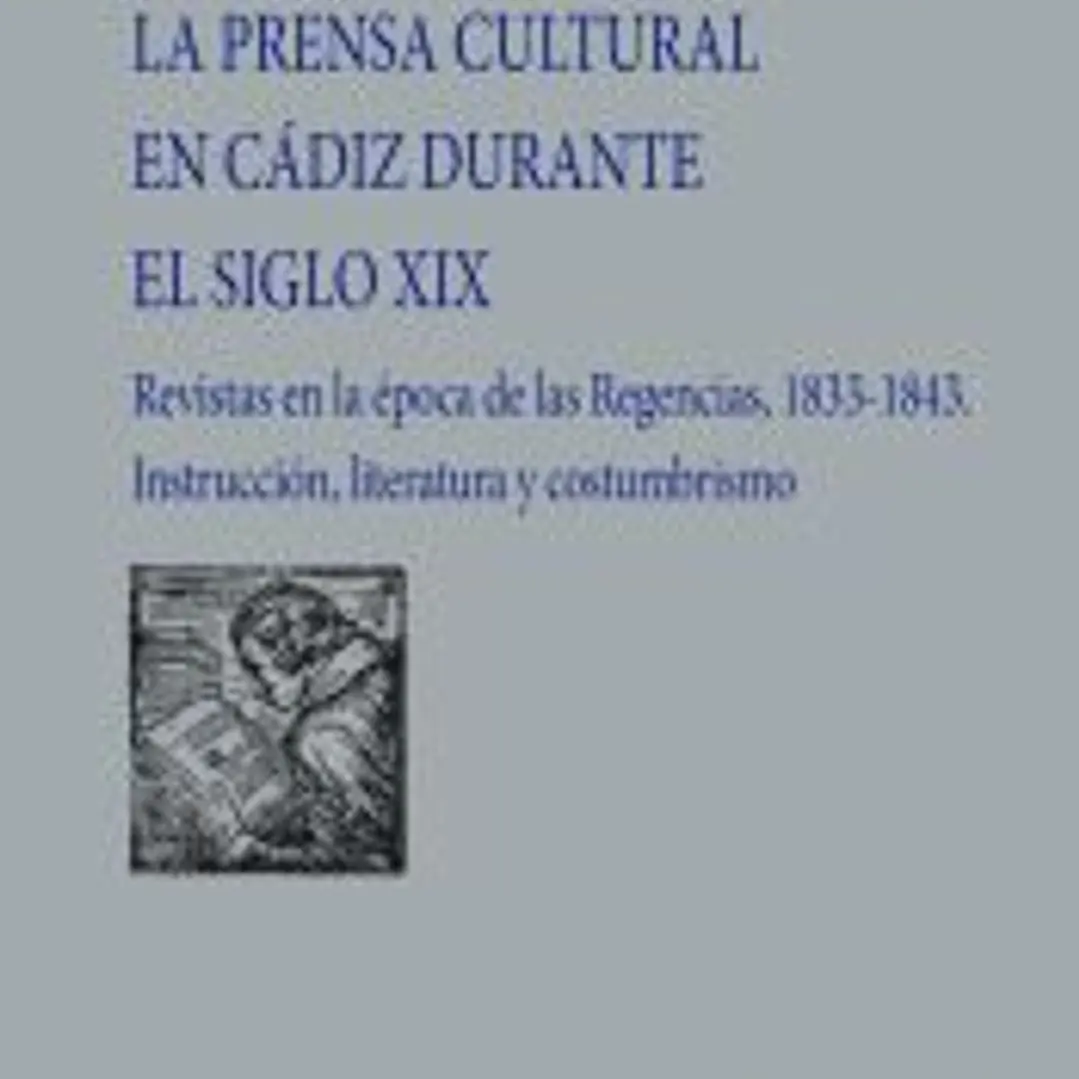 La prensa cultural en Cádiz durante el siglo XIX 1