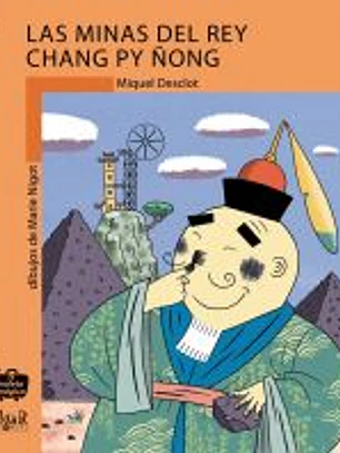 Las minas del rey Chang Py Ñong