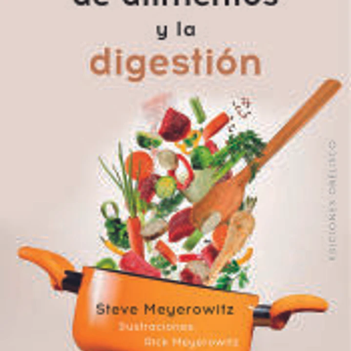 COMBINACIÓN DE LOS ALIMENTOS Y LA DIGESTIÓN, LA 1