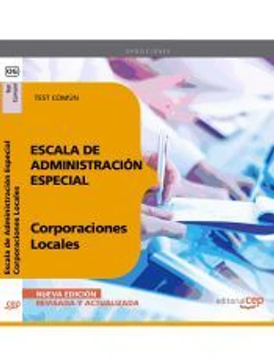 Escala de Administración Especial. Corporaciones Locales. Test Común