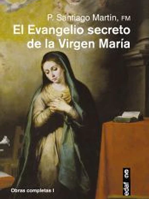 El Evangelio secreto de la Virgen María