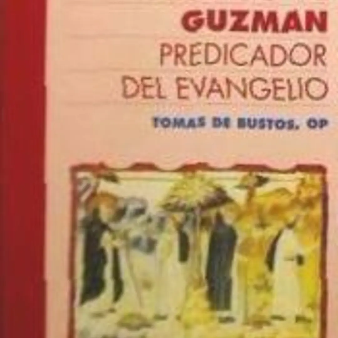 Santo Domingo de Guzmán: predicador del evangelio 1