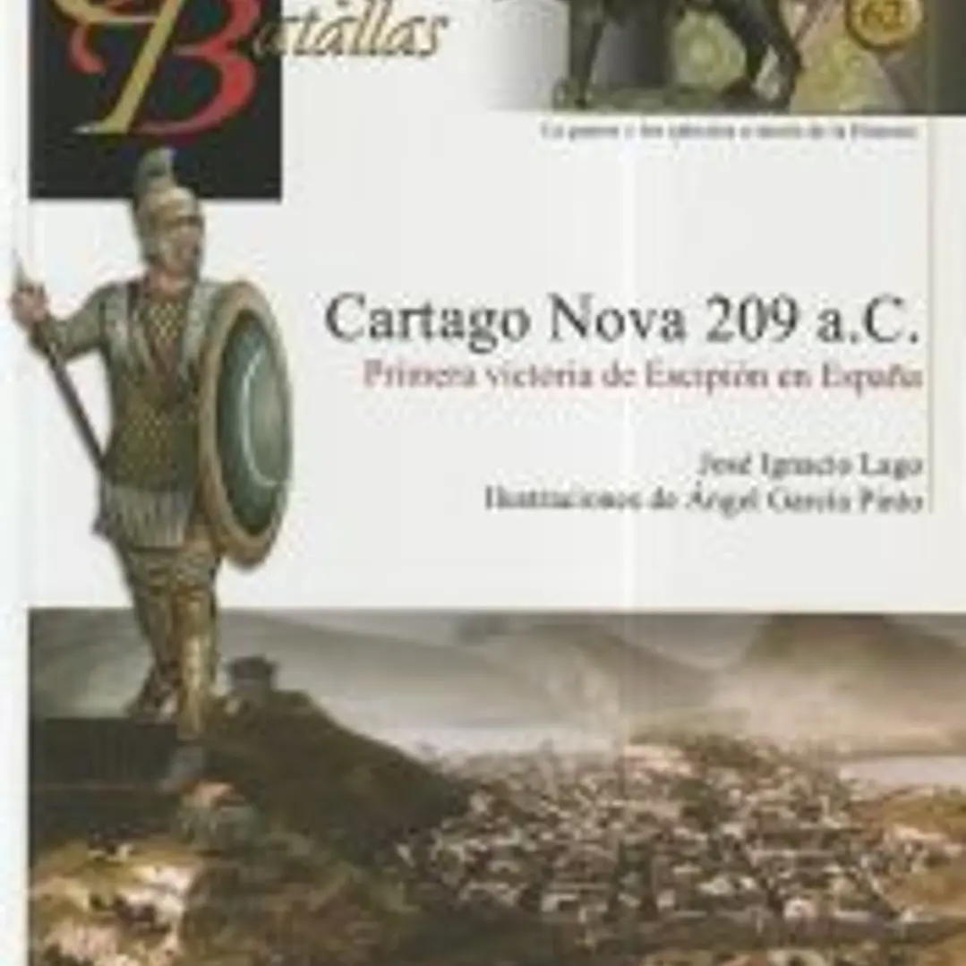 CARTAGO NOVA 209 A.C.-PRIMERA VICTORIA DE ESCIPION EN ESPA¥A 1