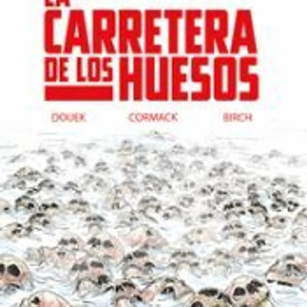 La Carretera de los Huesos 1