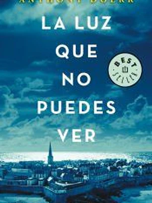 LA LUZ QUE NO PUEDES VER