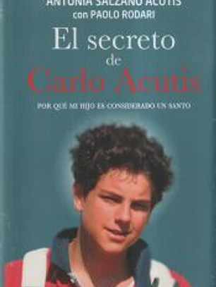 El secreto de Carlo Acutis