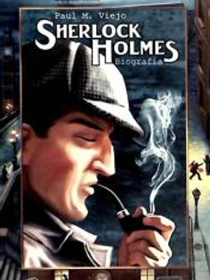 Sherlock Holmes : biografía