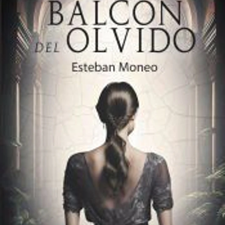 El balcón del olvido 1