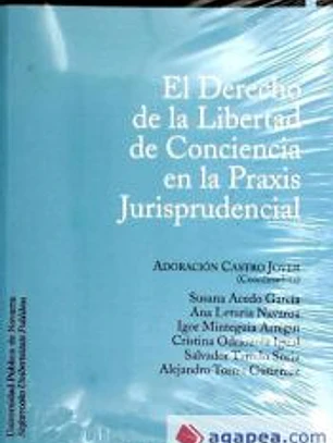 El Derecho de la Libertad de Conciencia en la Praxis Jurisprudencial