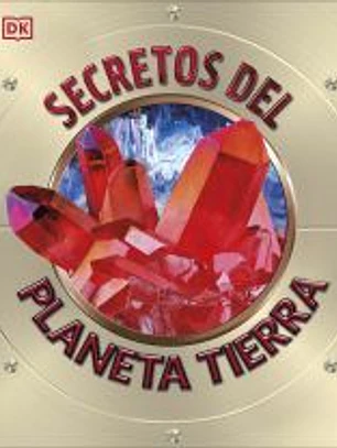 Secretos del planeta Tierra