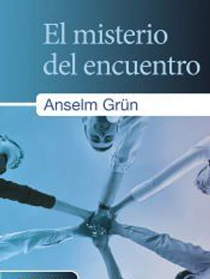 El misterio del encuentro