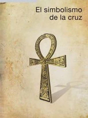 simbolismo de la cruz, El